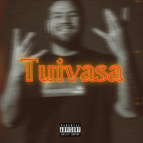 TUIVASA (FREESTYLE) | Boomplay Music