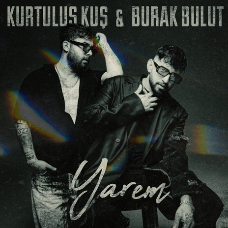 Yarem ft. Kurtuluş Kuş | Boomplay Music