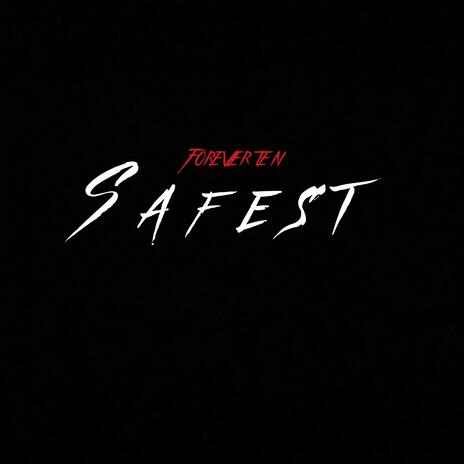 Safest | Boomplay Music