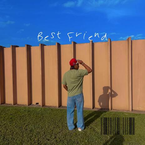 Best friend | Boomplay Music