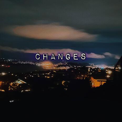 Changes | Boomplay Music