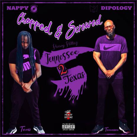 Chuck & Buck (Chopped & Screwed) ft. Dipology | Boomplay Music