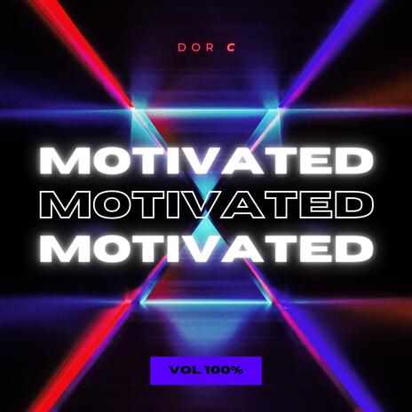 MOTIVATED | Boomplay Music