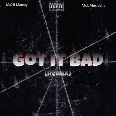 Got it bad (Remix)