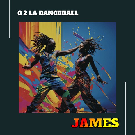 C 2 La Dancehall | Boomplay Music