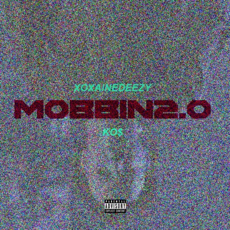 Mobbin 2.0 | Boomplay Music