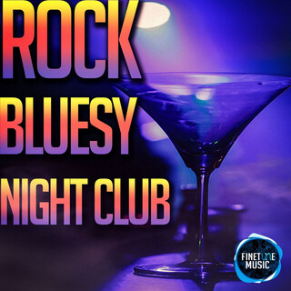 Rock Bluesy Night Club