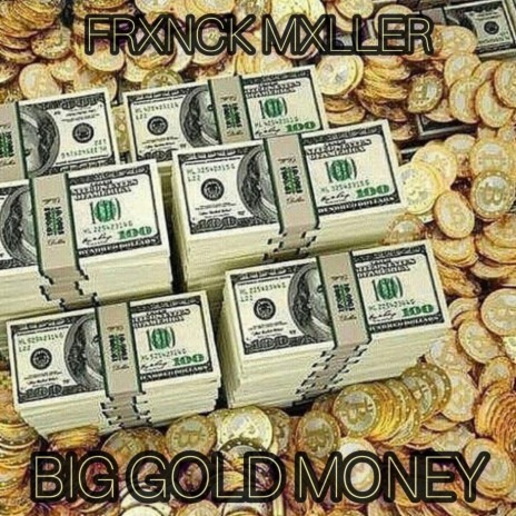 Big Gold Money | Boomplay Music