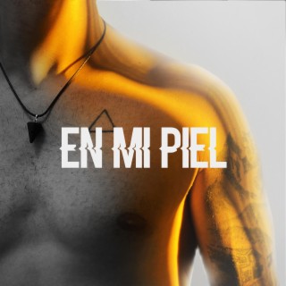 En mi piel lyrics | Boomplay Music