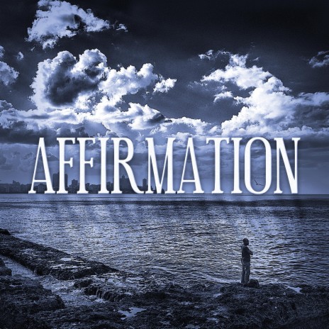 Affirmation ft. Kiko King | Boomplay Music