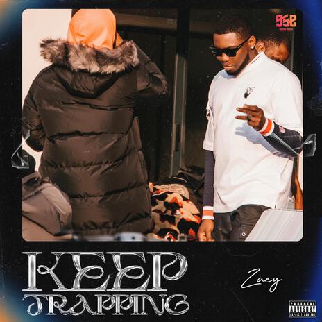 Keep Trapping | Boomplay Music