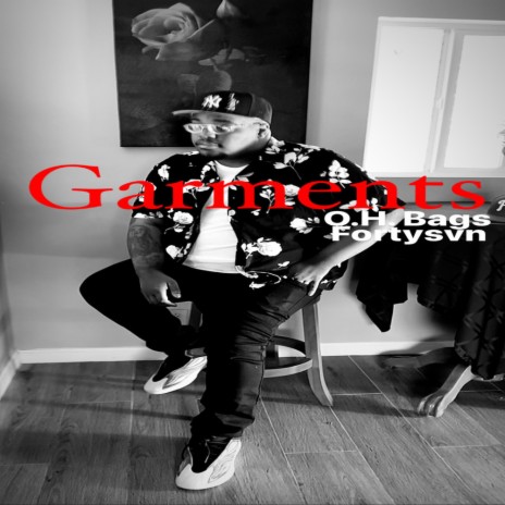 GARMENTS ft. Fortysvn | Boomplay Music