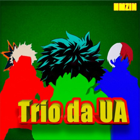 Trio da UA Boku no hero | Boomplay Music