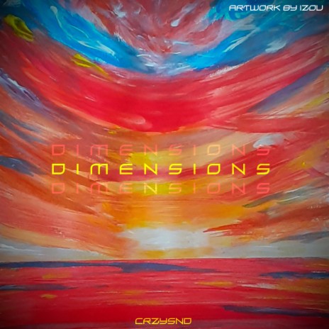 Dimensions | Boomplay Music