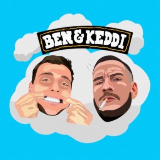 BEN & KEDDI | Boomplay Music