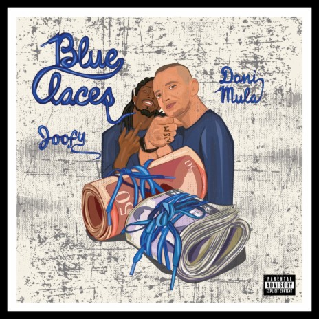 Blue Laces ft. JOOFY | Boomplay Music