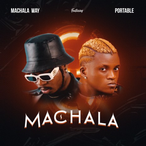 Machala ft. Portable | Boomplay Music