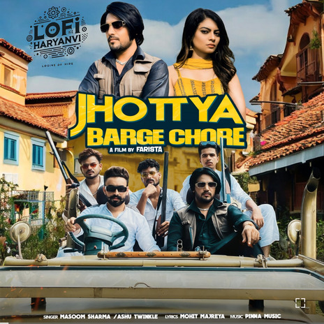 Jhote Warge Chore ft. Ashu Twinkle, Mohit Majreya & Fiza Choudhary | Boomplay Music