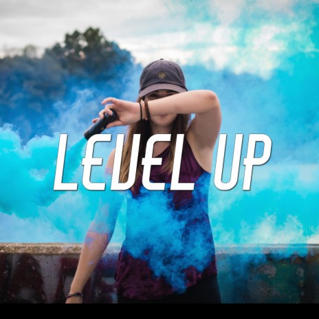 Level Up | Boomplay Music