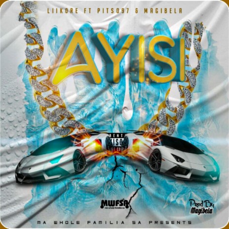 Ayisi (Radio Edit) ft. Pitso97 & MaGibela 🅴 | Boomplay Music