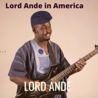 Lord Ande in America