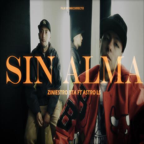 Sin alma ft. Astro ls | Boomplay Music