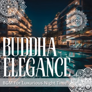 Bgm for Luxurious Night Time