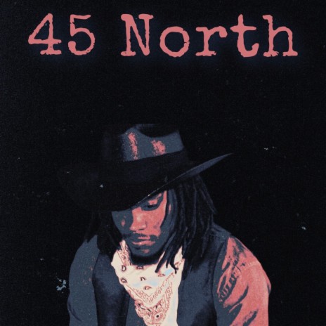 45 North