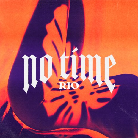 No Time ft. Manny Flaco | Boomplay Music