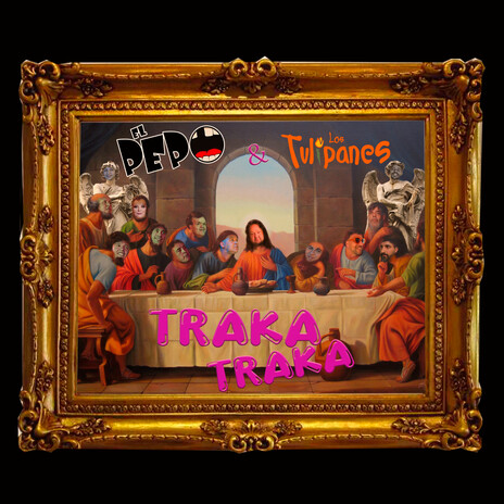 Traka Traka ft. Los Tulipanes | Boomplay Music