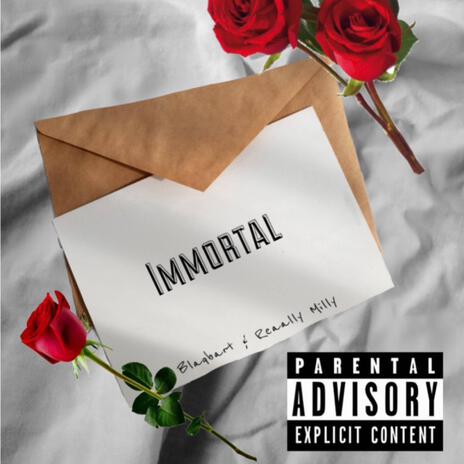 Immortal ft. Reaally Milly | Boomplay Music