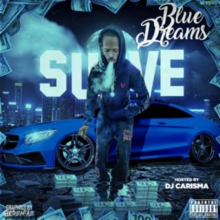 Blue Dreams (Hosted by DJ Carisma)
