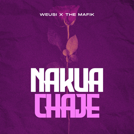 Nakuachaje ft. Weusi | Boomplay Music