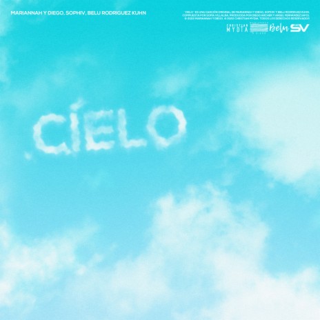 Cielo ft. Sophiv & Belu Rodriguez Kuhn