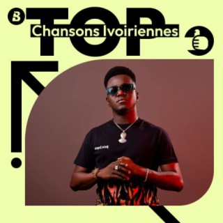 Top Chansons Ivoiriennes