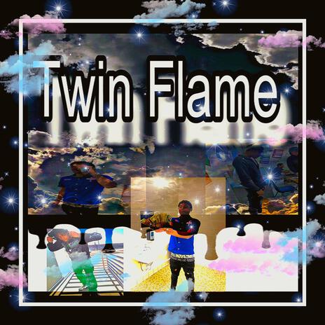 Twin Flame | Boomplay Music