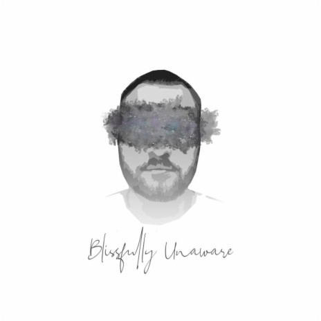 blissfully unaware | Boomplay Music