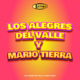 Los Alegres Del Valle y Mario Tierra