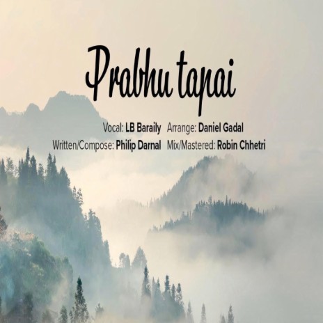 Prabhu Tapai ft. Lb Baraily | Boomplay Music