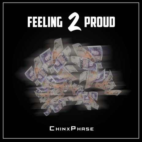 Feeling 2 Proud | Boomplay Music