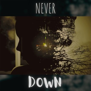 Never Down