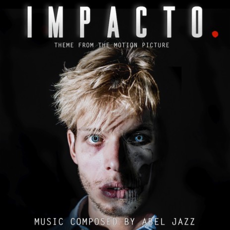 Impacto (Original Motion Picture Soundtrack)