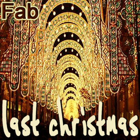 Last Christmas (Los Tres Radio Mix) ft. Los Tres | Boomplay Music