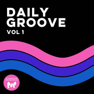 Daily Groove: Volume I