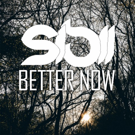 Better Now | Boomplay Music