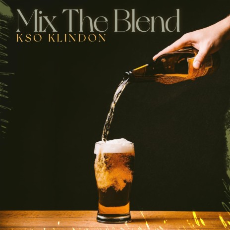 Mix The Blend | Boomplay Music