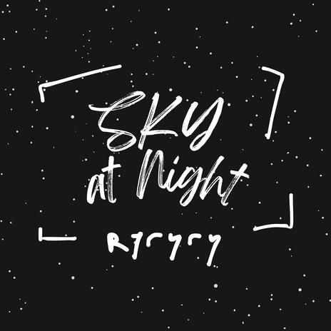 Sky at Night | Boomplay Music