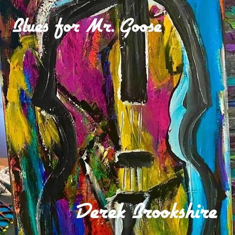 Blues for Mr. Goose | Boomplay Music