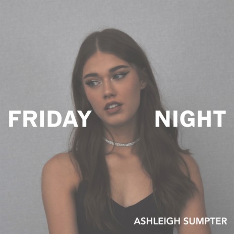 Friday Night | Boomplay Music