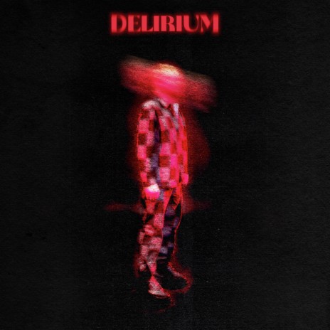 Delirium ft. WONRØ | Boomplay Music